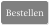 Bestellen